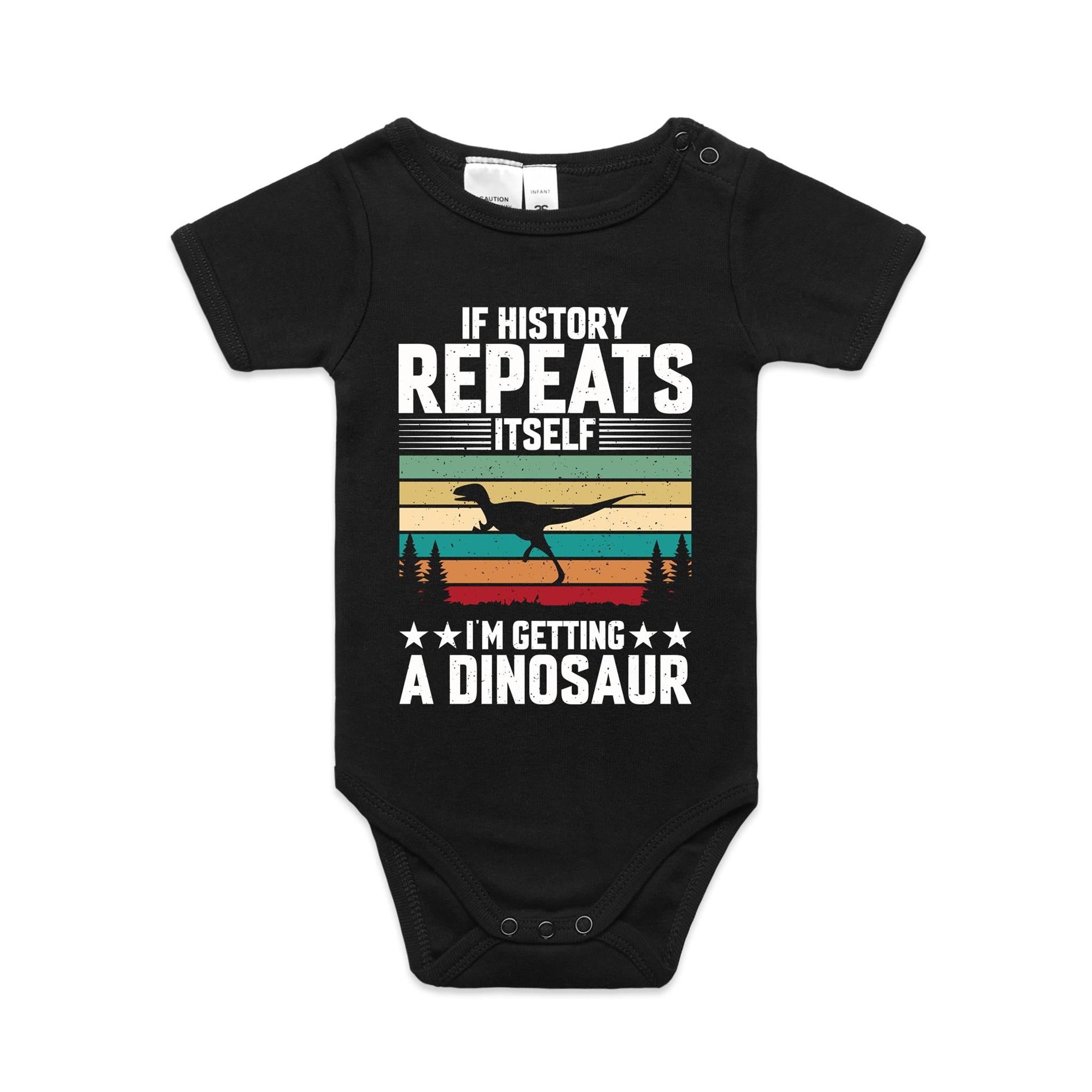 I'm Getting A Dinosaur AS Colour Baby Bodysuit