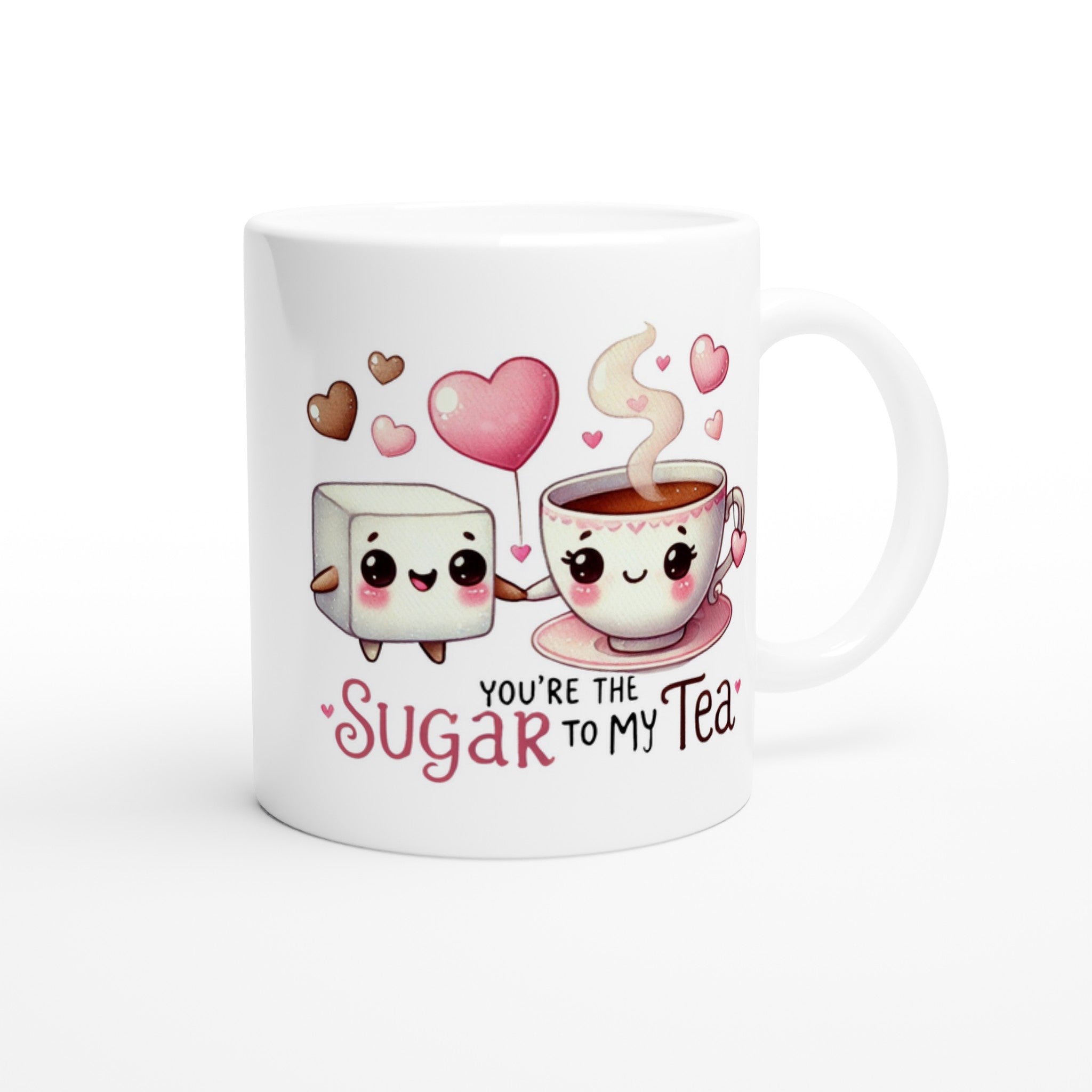 You're The Sugar To My Tea, Valentine - White 11oz Ceramic Mug White 11oz Mug Food Globally Fulfilled Love