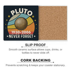 Never Forget Pluto - Ceramic Coasters (Square) Ceramic Coasters Printed Offshore Space