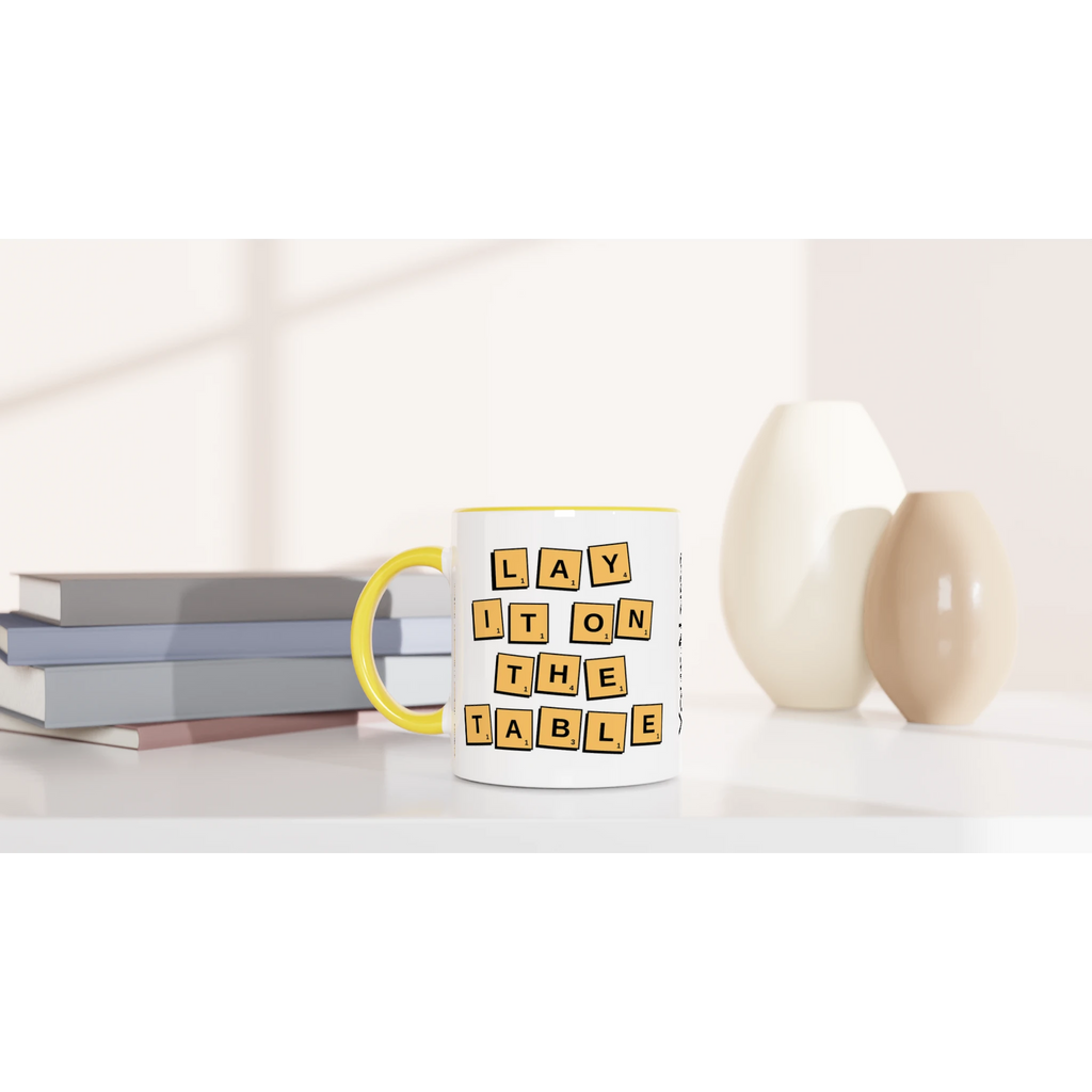Personalised - Lay It On The Table - White 11oz Ceramic Mug with Colour Inside Personalised 11oz Mug Games Globally Fulfilled