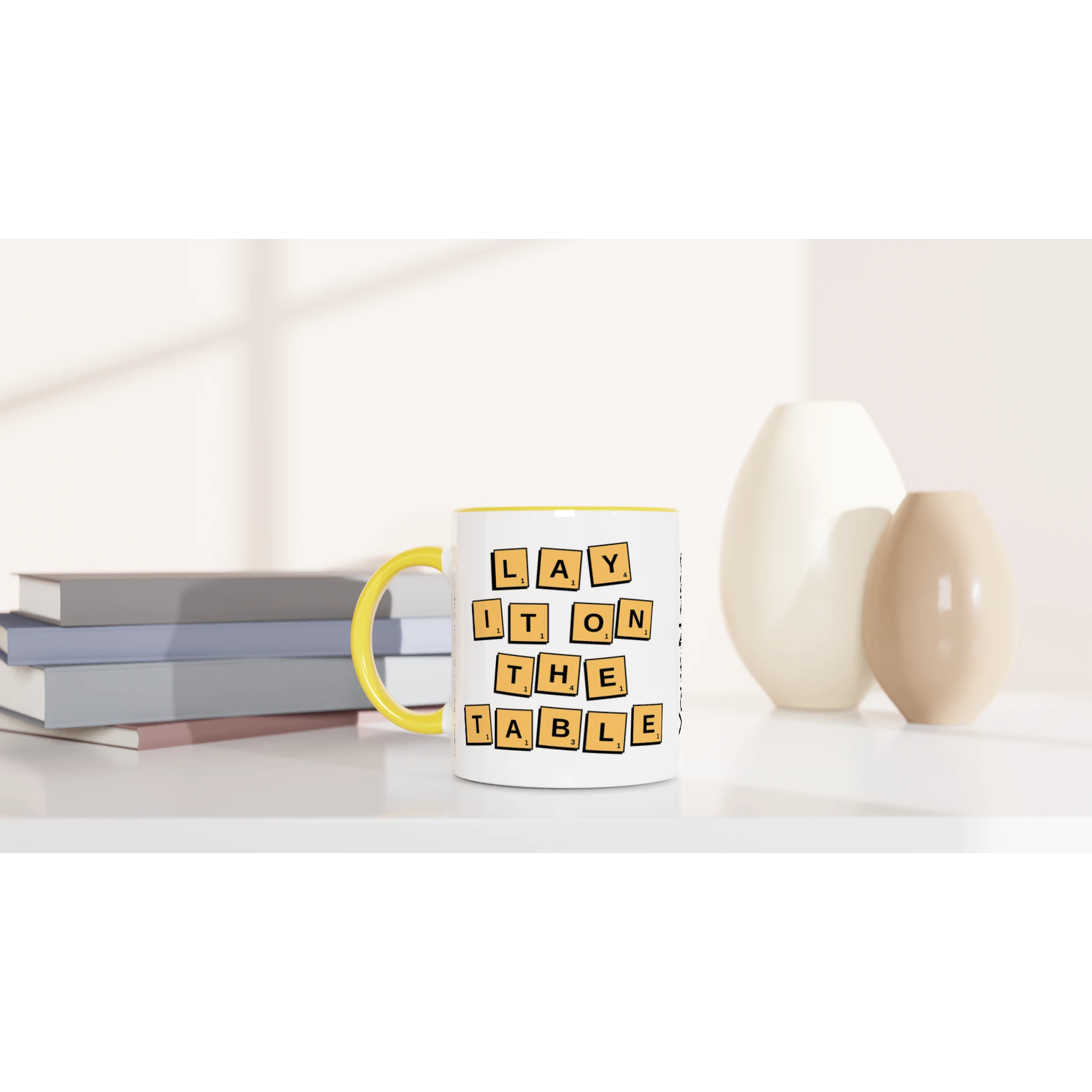 Personalised - Lay It On The Table - White 11oz Ceramic Mug with Colour Inside Personalised 11oz Mug Games Globally Fulfilled