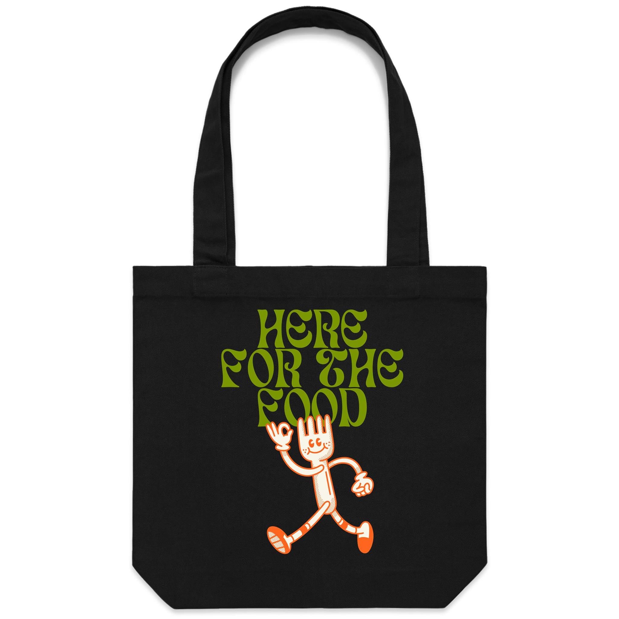 Here For The Food - Canvas Tote Bag Black One Size Tote Bag Food Printed In Australia