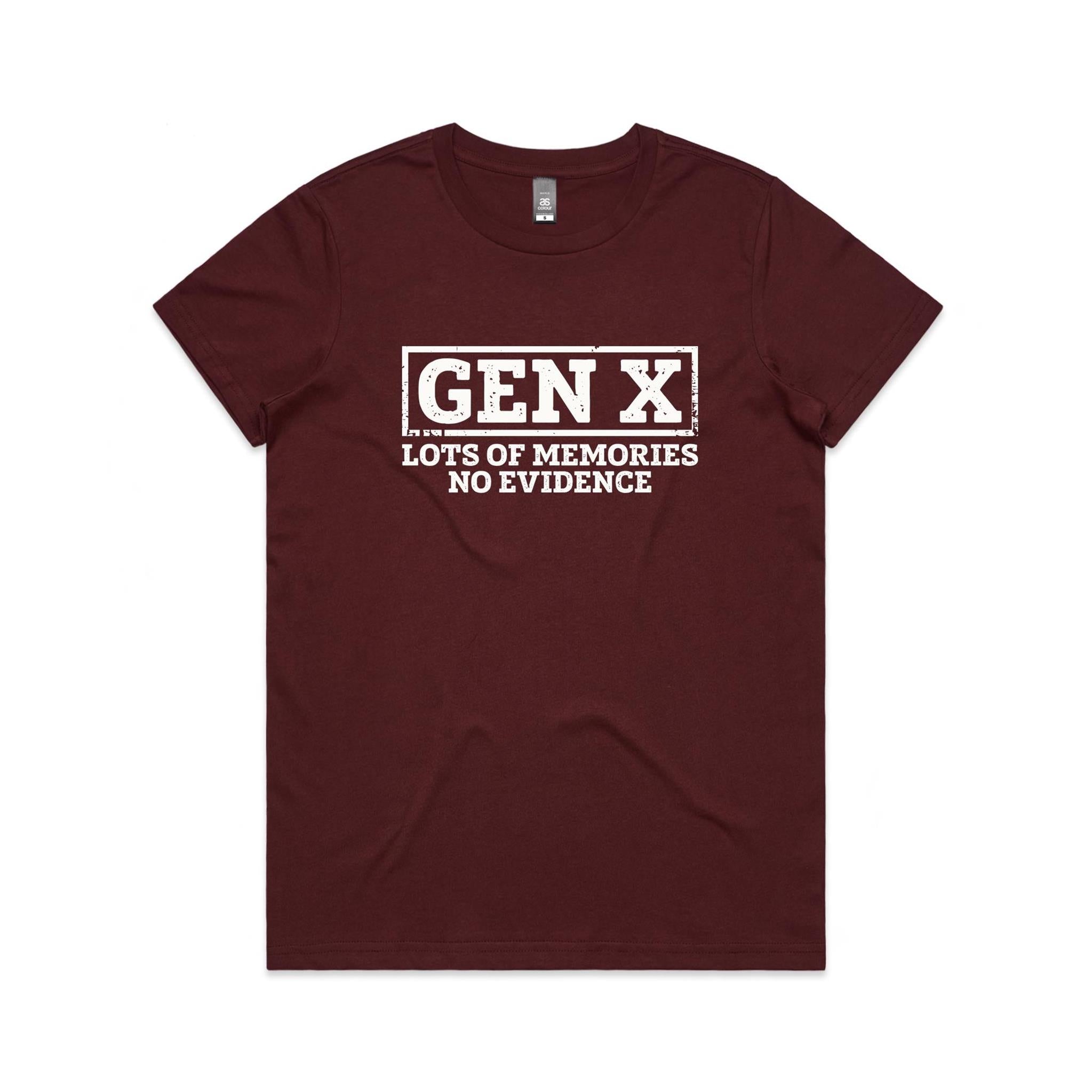 Gen X, Lots Of Memories, No Evidence Women's AS Colour T-shirt Burgundy Womens T-shirt Printed In Australia