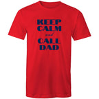 Keep Calm And Call Dad - Mens T-Shirt Red Mens T-shirt Dad Printed In Australia