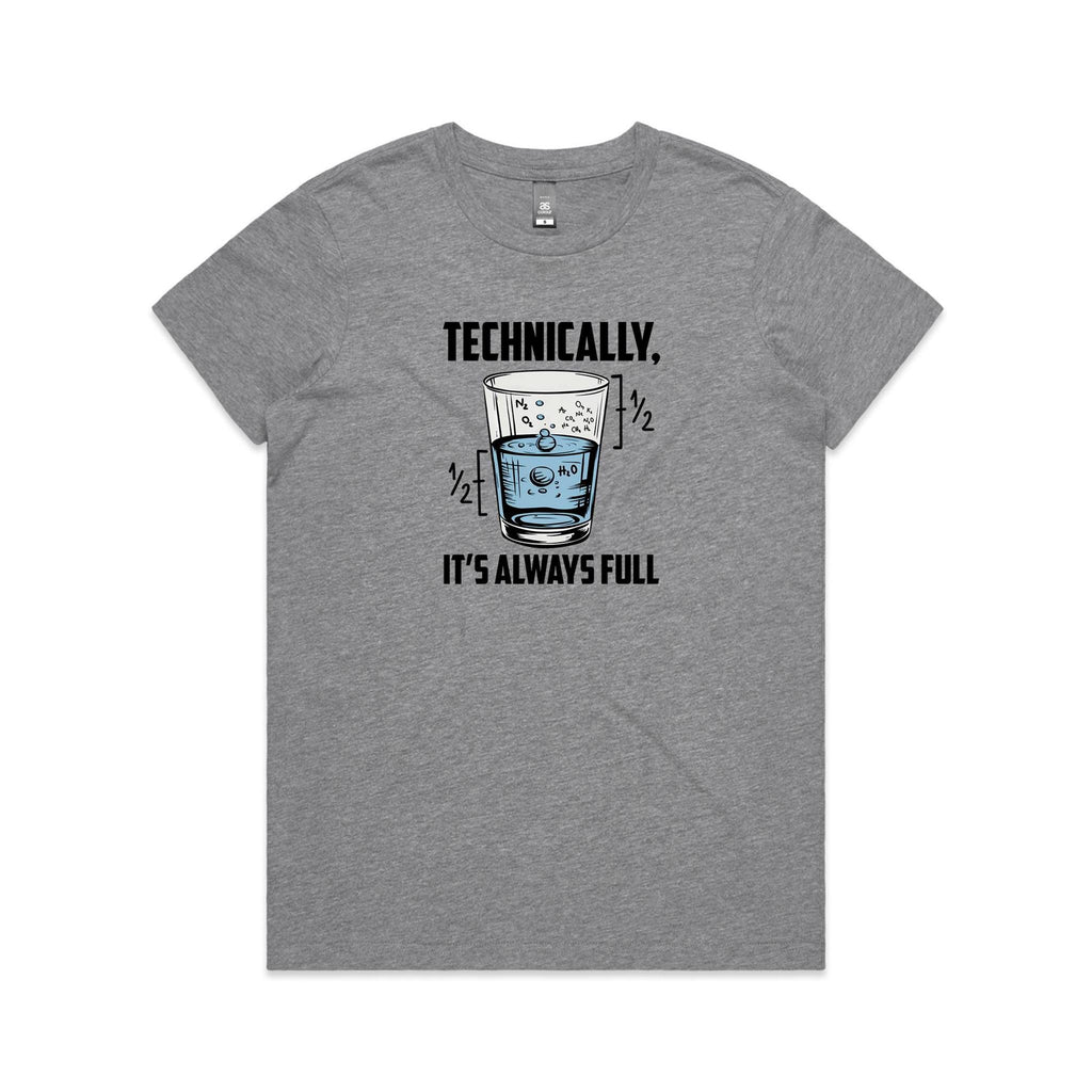 Glass Half Full Women's AS Colour T-shirt