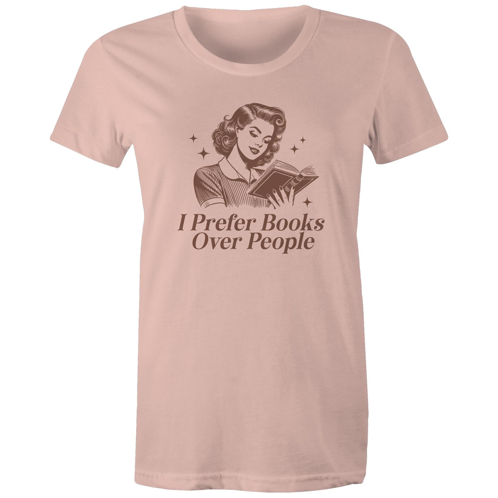 I Prefer Books Over People - Womens T-shirt Pale Pink Womens T-shirt Printed In Australia Reading