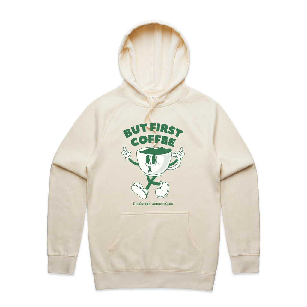 But First Coffee - Mens Hoodie Ecru Mens Hoodie Coffee Printed In Australia