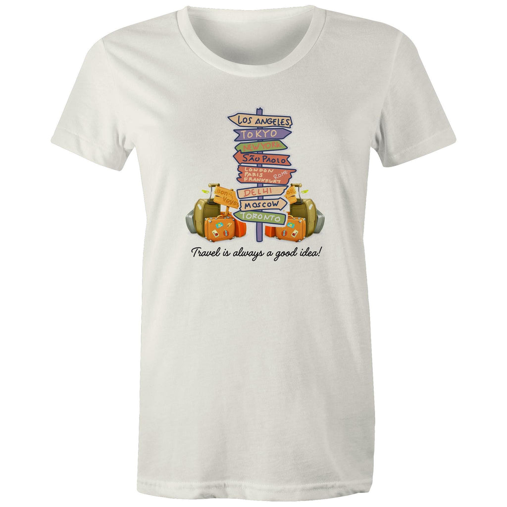 Travel Is Always A Good Idea - Womens T-shirt Natural Womens T-shirt Printed In Australia
