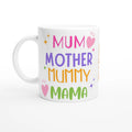 Personalised - Mum, Mother, Mummy, Mama - White 11oz Ceramic Mug with Colour Inside Ceramic White Personalised 11oz Mug customise Globally Fulfilled Mum personalise