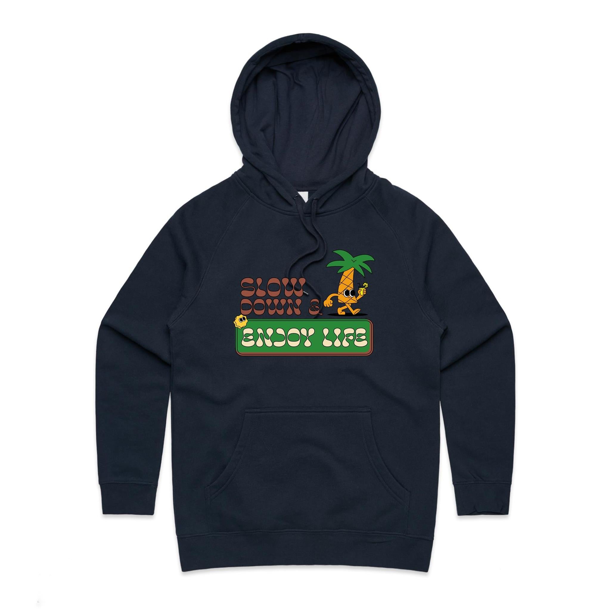 Slow Down And Enjoy Life - Womens Hoodie Navy Womens Hoodie Printed In Australia