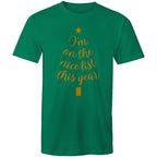 Christmas, I'm On The Nice List This Year - Mens T-Shirt Kelly Green Mens Christmas T-shirt Christmas Printed In Australia