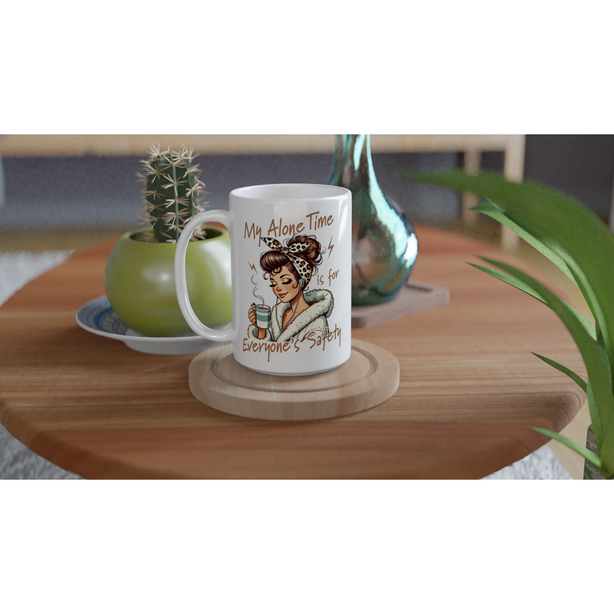 Personalised My Alone Time Is For Everyone's Safety White 15oz Ceramic Mug Personalised 15oz Mug Globally Fulfilled