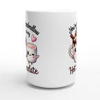 You're The Marshmallow To My Hot Chocolate, Valentine - White 15oz Ceramic Mug 15oz Mug Food Globally Fulfilled Love