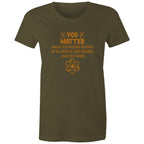 You Matter, Physics Pun - Womens T-shirt Army Womens T-shirt Printed In Australia Science