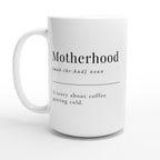 Motherhood Definition - White 15oz Ceramic Mug Default Title 15oz Mug Globally Fulfilled Mum
