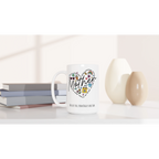 Personalise - Mother Heart Message - White 15oz Ceramic Mug Personalised 15oz Mug customise Globally Fulfilled Love Mum Name personalise
