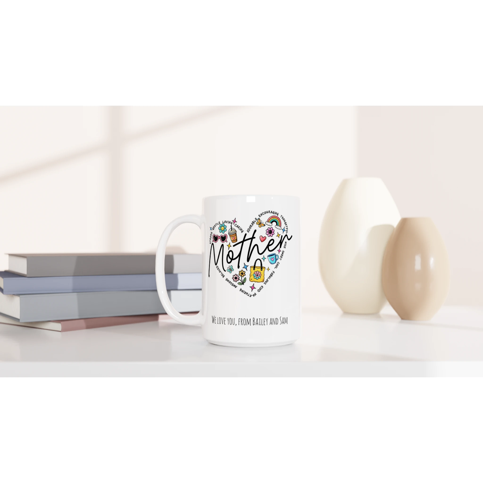 Personalise - Mother Heart Message - White 15oz Ceramic Mug Personalised 15oz Mug customise Globally Fulfilled Love Mum Name personalise