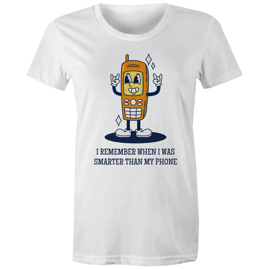 I Remember When I Was Smarter Than My Phone - Womens T-shirt White Womens T-shirt Printed In Australia Retro Tech