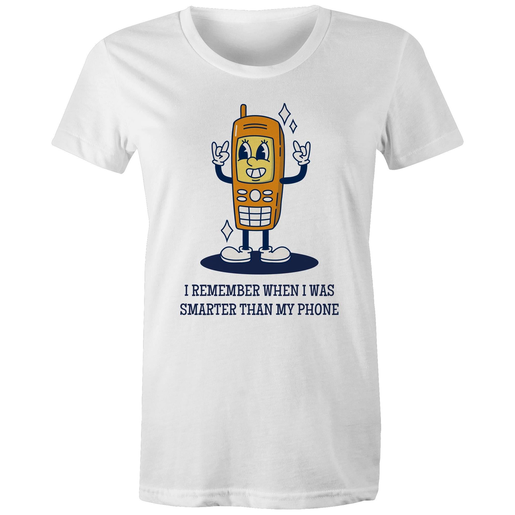 I Remember When I Was Smarter Than My Phone - Womens T-shirt White Womens T-shirt Printed In Australia Retro Tech