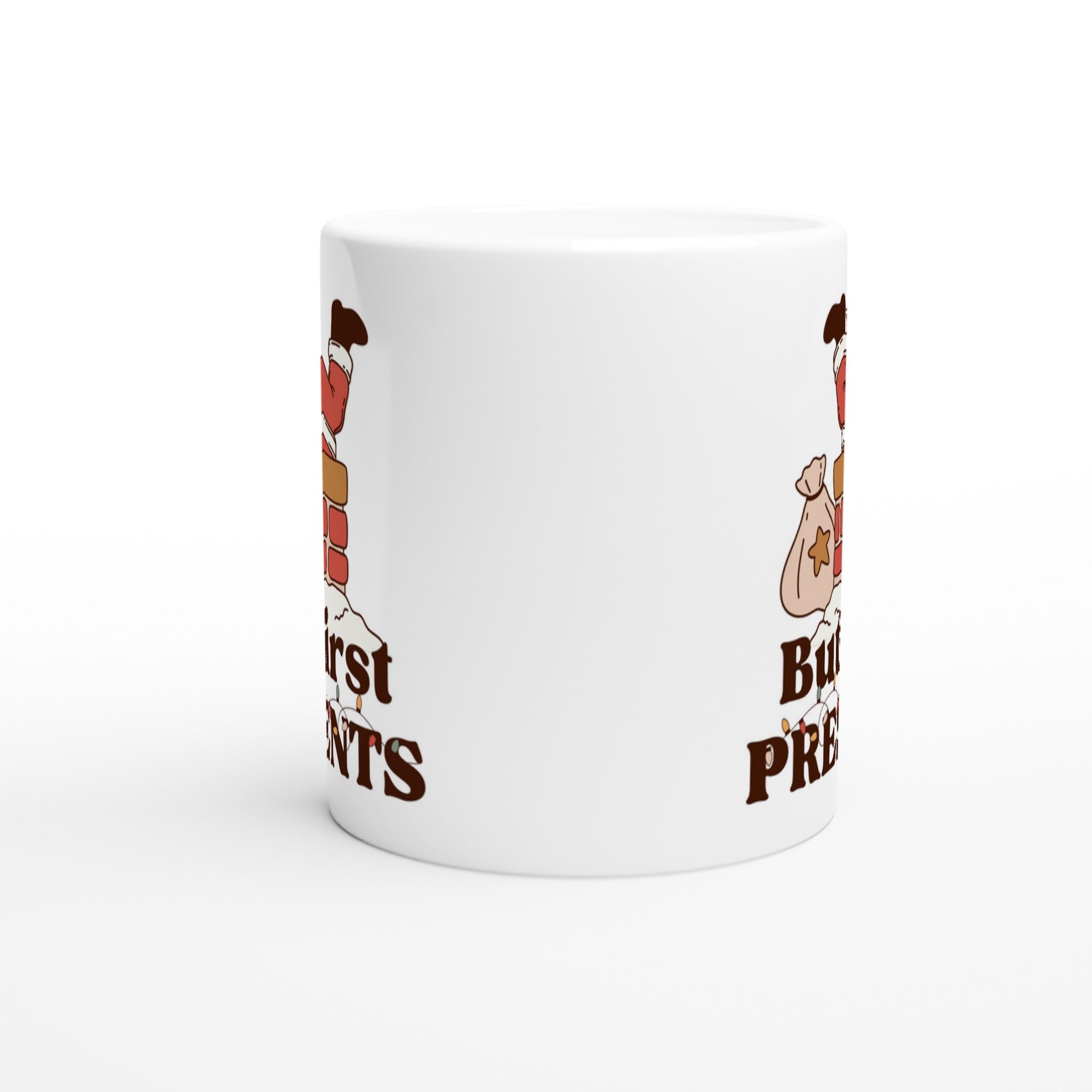 But First Presents, Santa In Chimney - White 11oz Ceramic Mug Christmas Mug Christmas Globally Fulfilled