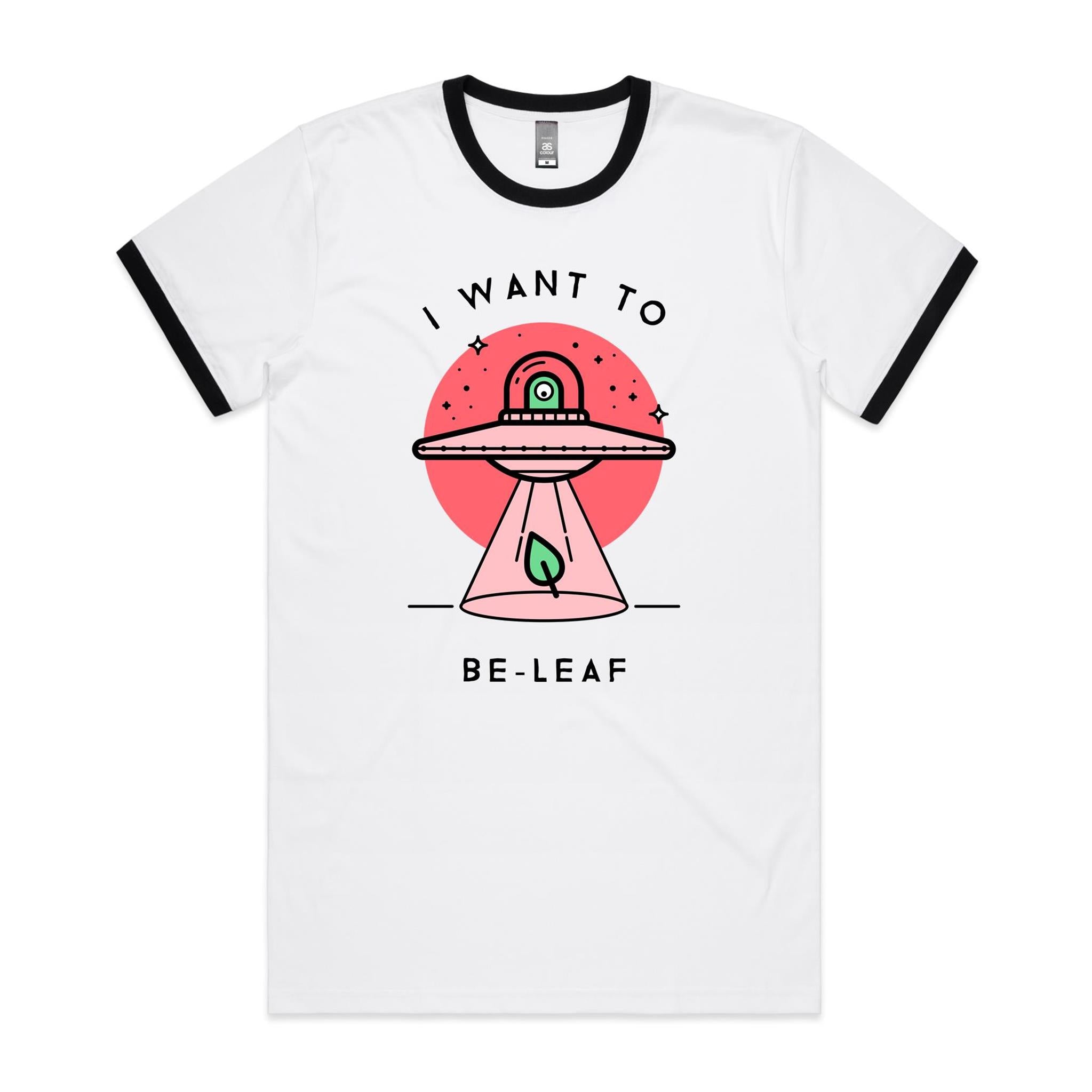 I Want To Be-Leaf, UFO, Believe - Staple Ringer Tee White Black Ringer T-Shirt Plants Printed In Australia Sci Fi