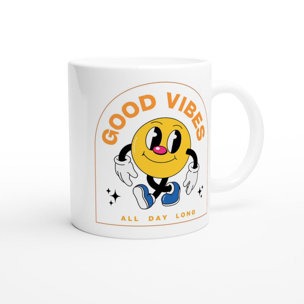 Good Vibes All Day Long - White 11oz Ceramic Mug White 11oz Mug Globally Fulfilled Positivity