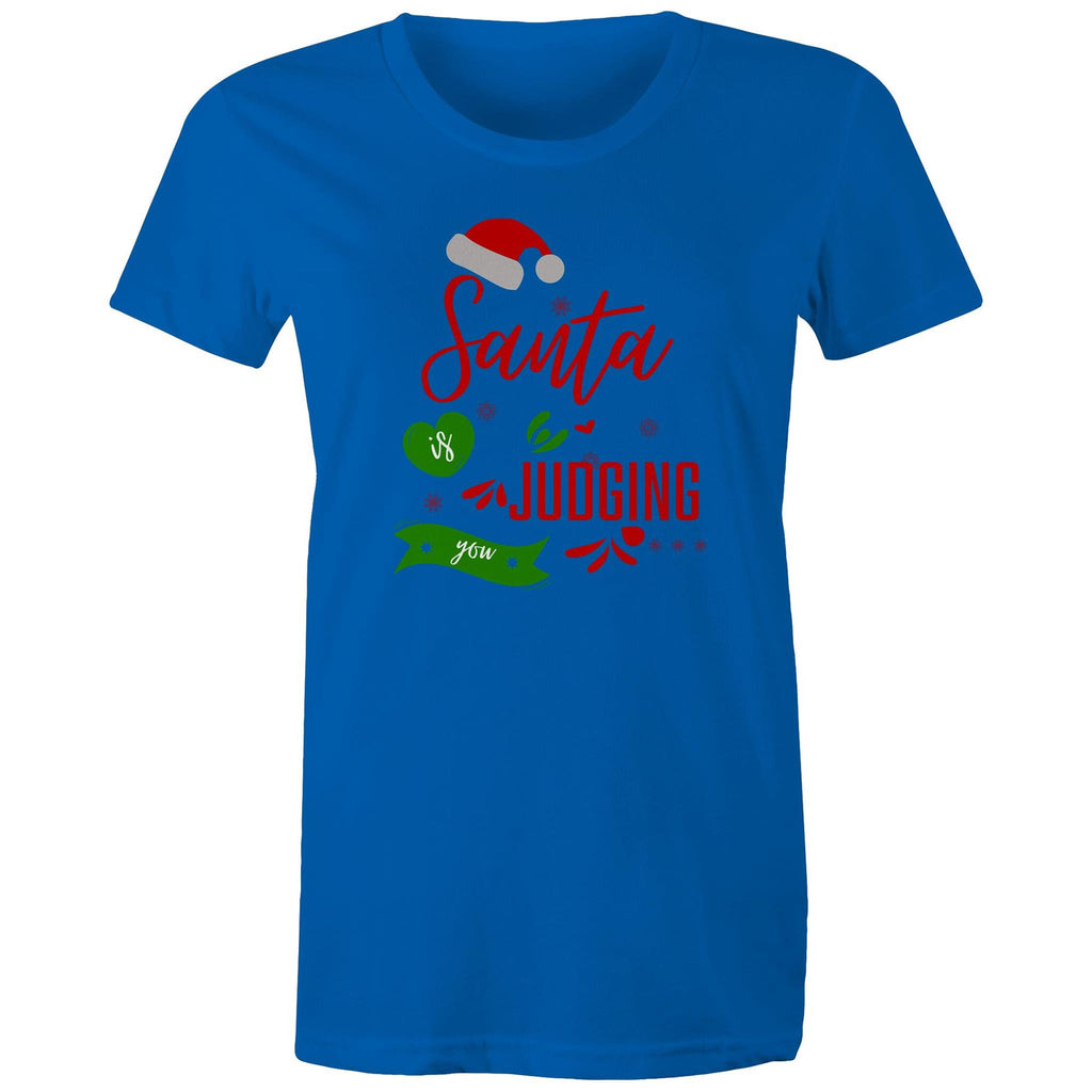 Santa Is Judging You - Womens T-shirt Bright Royal Womens Christmas T-shirt Christmas Printed In Australia