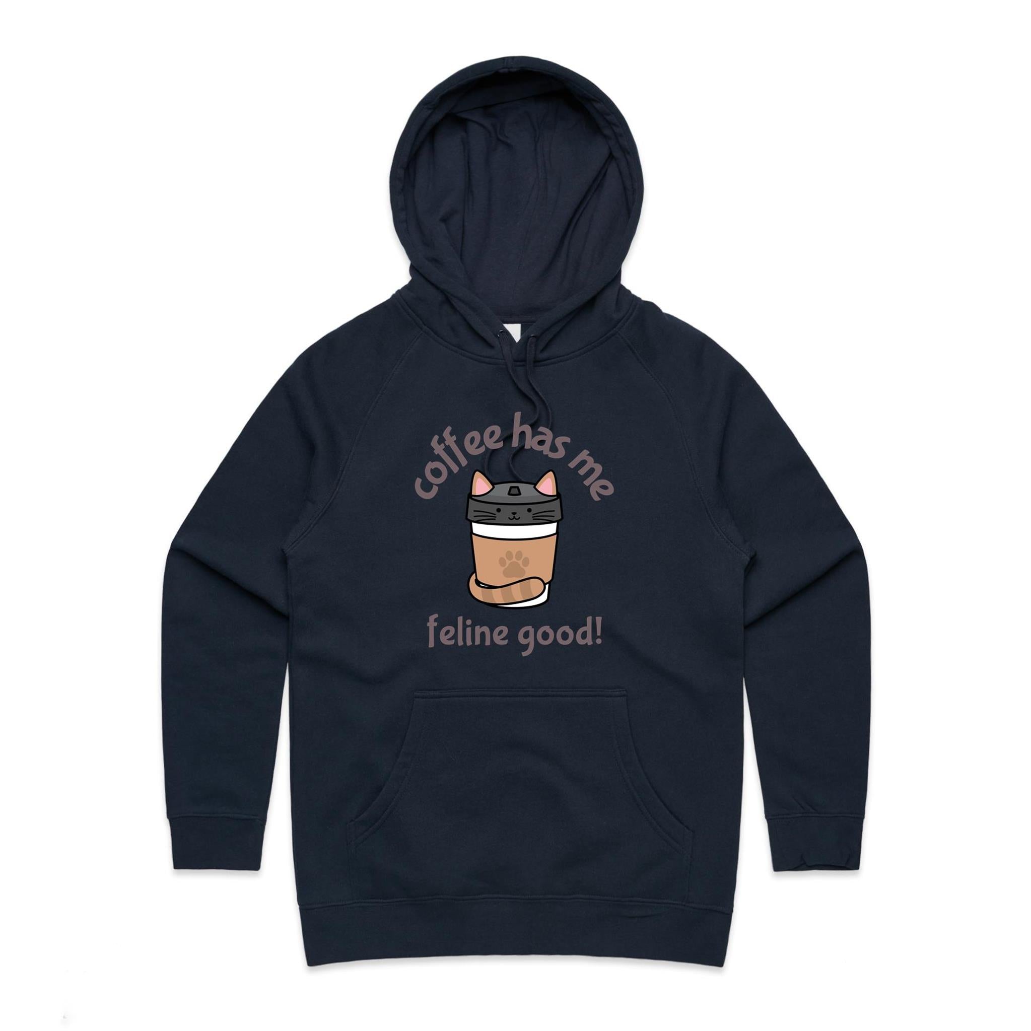 Coffee Has Me Feline Good - Womens Hoodie Navy Womens Hoodie animal Coffee Printed In Australia