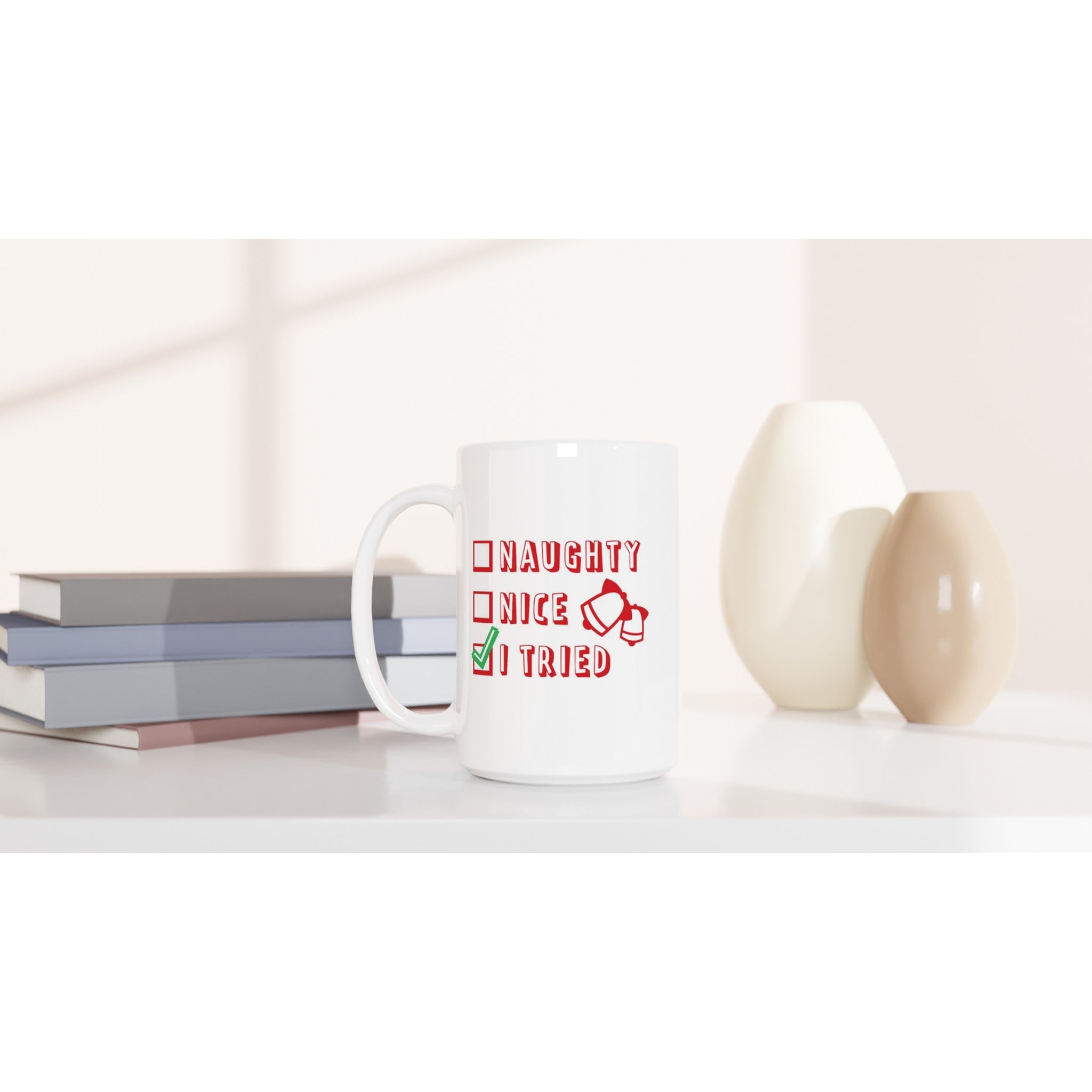 Santa's Christmas List, Naughty, Nice, I Tried - White 15oz Ceramic Mug Christmas 15oz Mug Christmas Globally Fulfilled