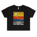 I Have Potential Physics Women's AS Colour Crop Tee