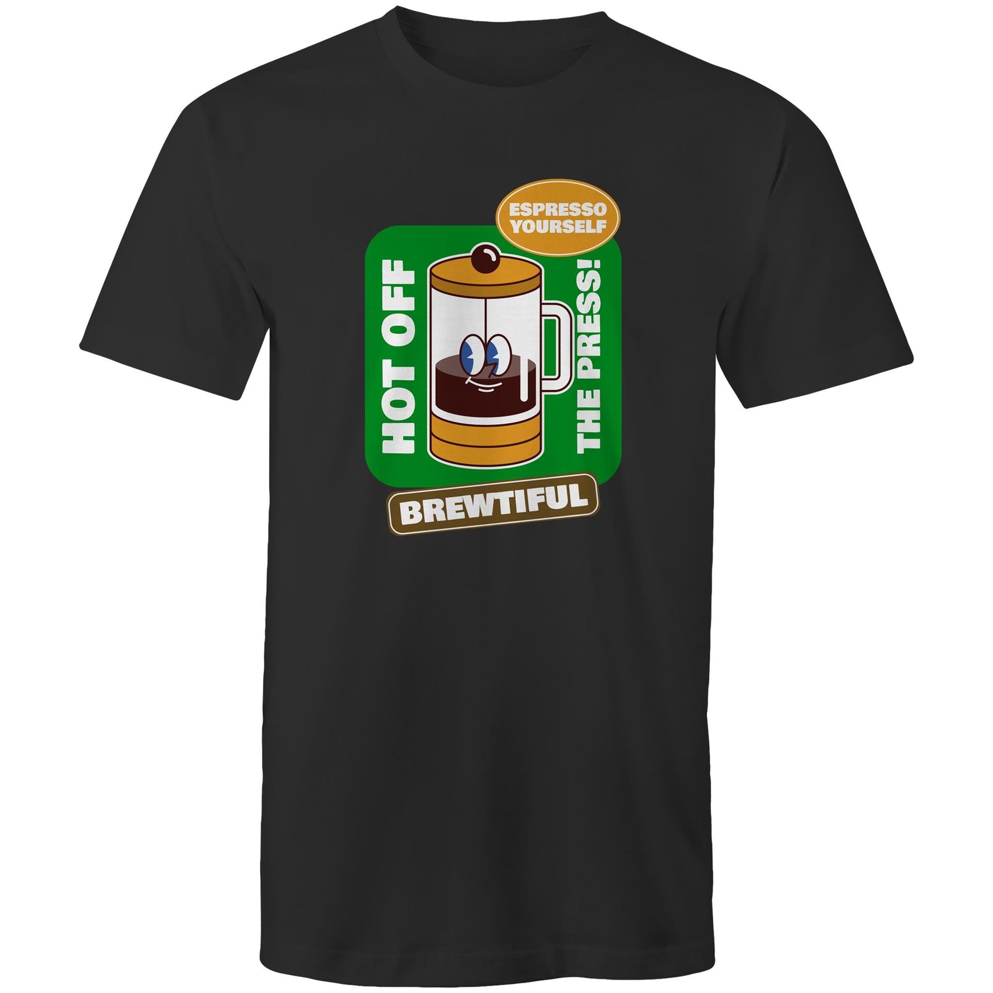Brewtiful, Coffee Plunger, Espresso Yourself - Mens T-Shirt Black Mens T-shirt Coffee Printed In Australia