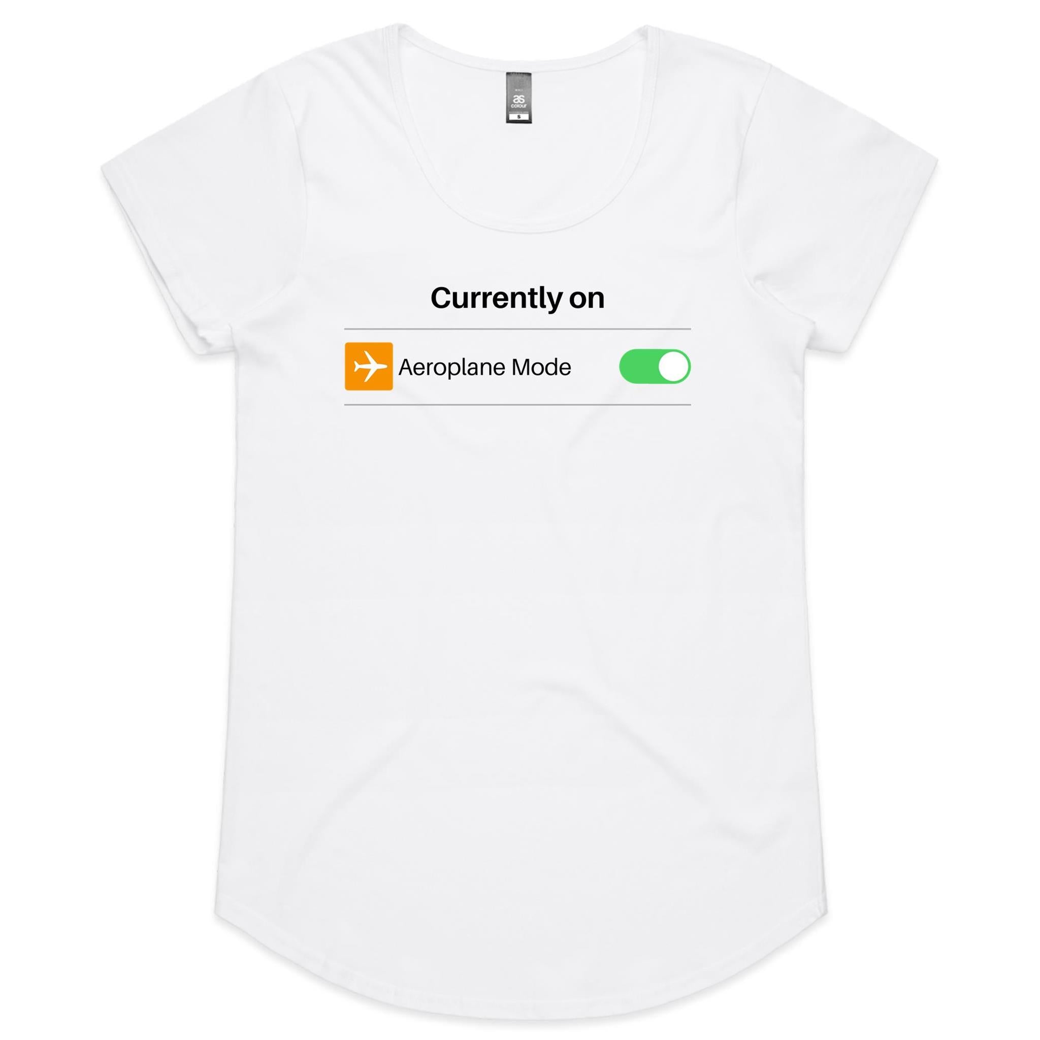 Currently On Aeroplane Mode - Womens Scoop Neck T-Shirt White Womens Scoop Neck T-shirt Printed In Australia Tech