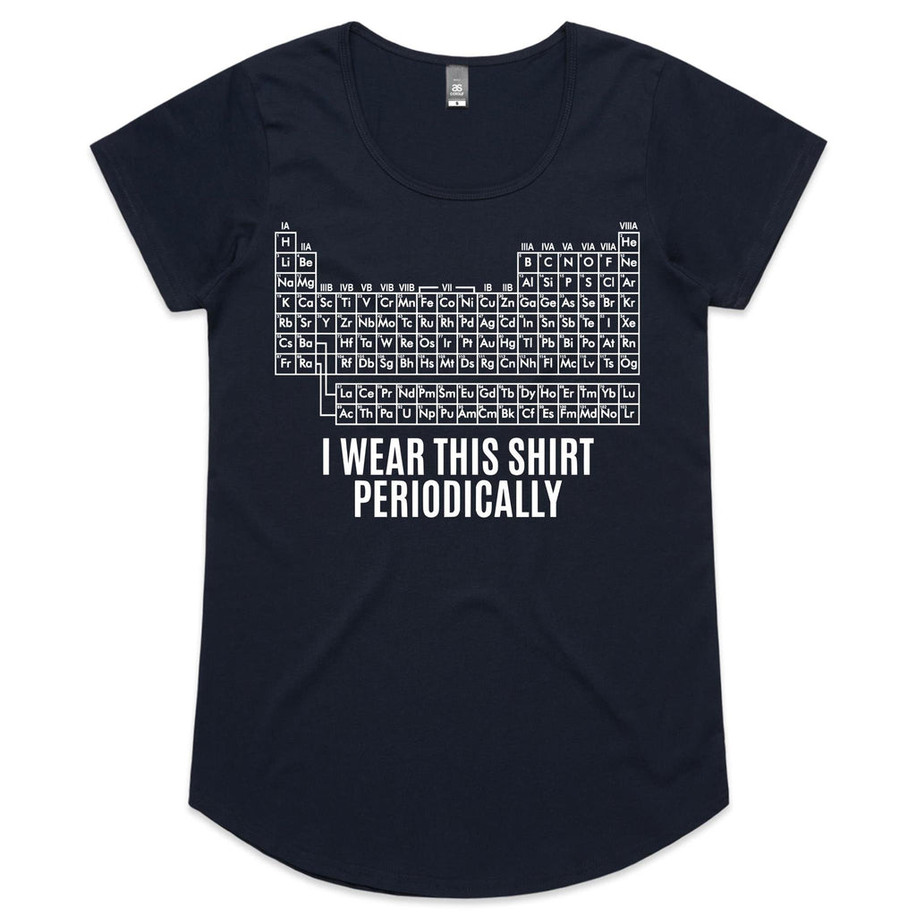 I Wear This Shirt Periodically Periodic Table Women's AS Colour Scoop Neck T-Shirt