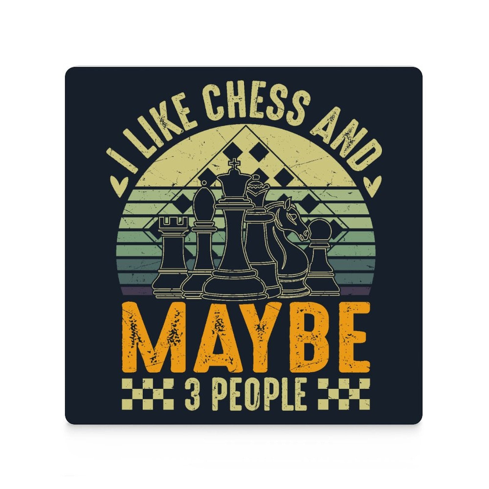 I Like Chess And Maybe Three People - Ceramic Coasters (Square) Ceramic Coasters Chess Games Printed Offshore