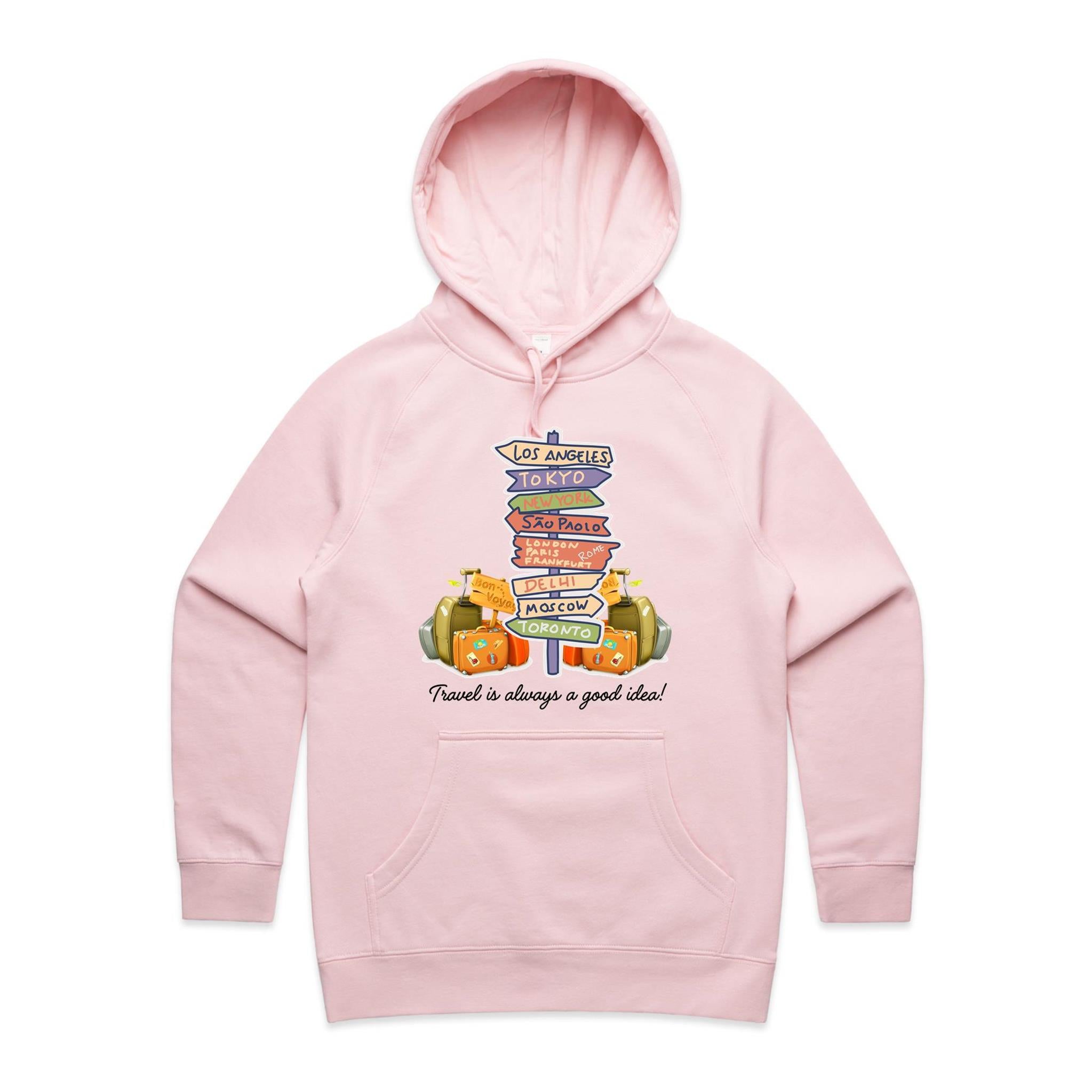 Travel Is Always A Good Idea - Womens Hoodie Pink Womens Hoodie Printed In Australia