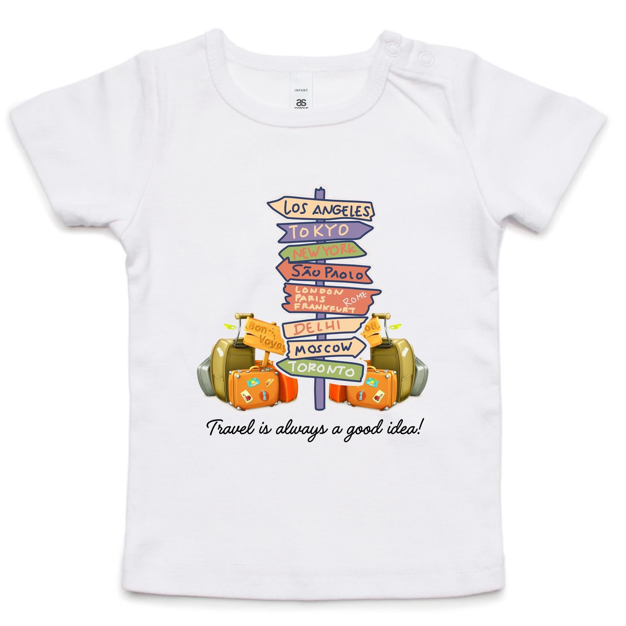 Travel Is Always A Good Idea - Baby T-shirt White Baby T-shirt Printed In Australia