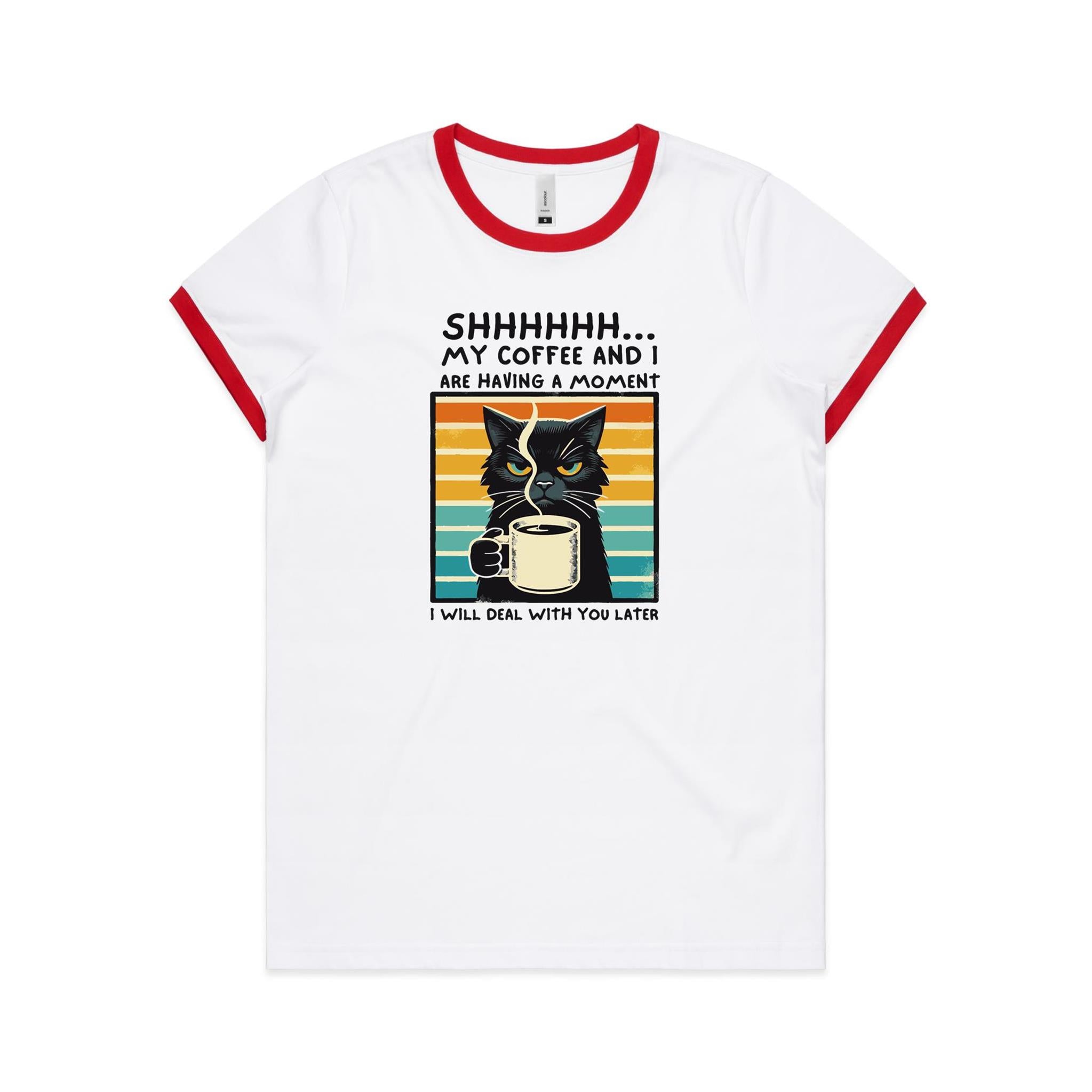 Shhh, My Coffee And I Are Having A Moment, Cat - Women's Ringer Tee White Red Womens Ringer T-shirt animal Coffee Printed In Australia