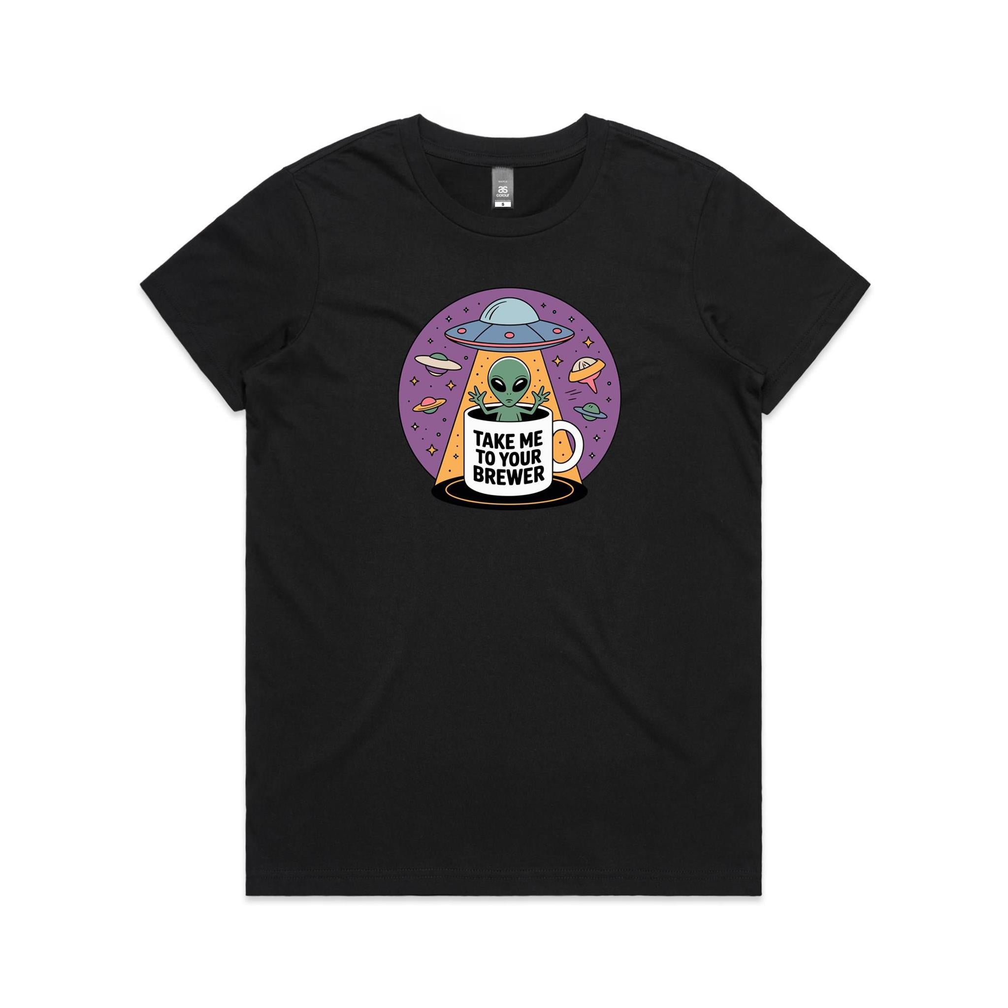 Coffee, Alien, UFO, Take Me To Your Brewer Women's AS Colour T-shirt Black Womens T-shirt Coffee Printed In Australia Sci Fi