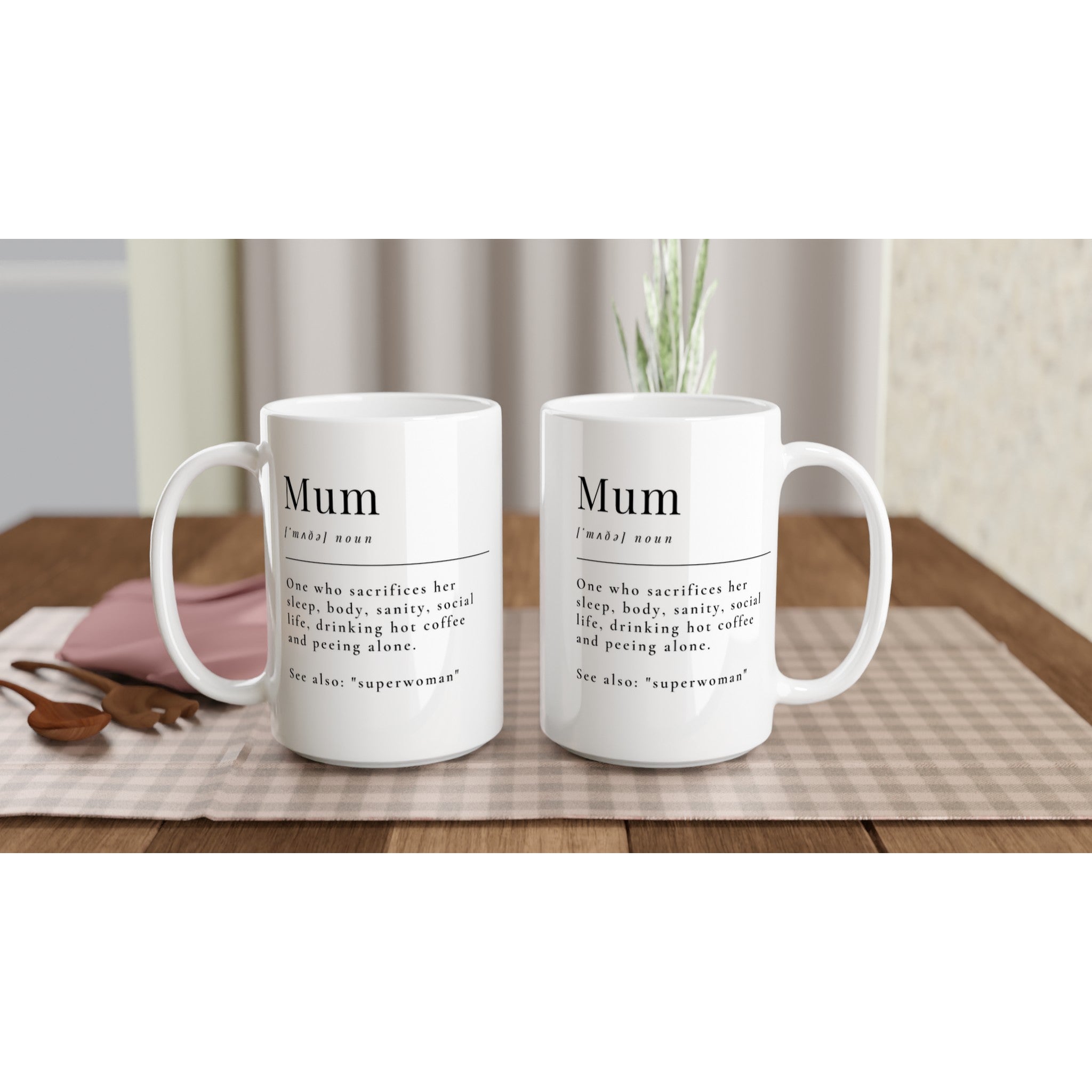 Mum Definition - White 15oz Ceramic Mug 15oz Mug Globally Fulfilled Mum