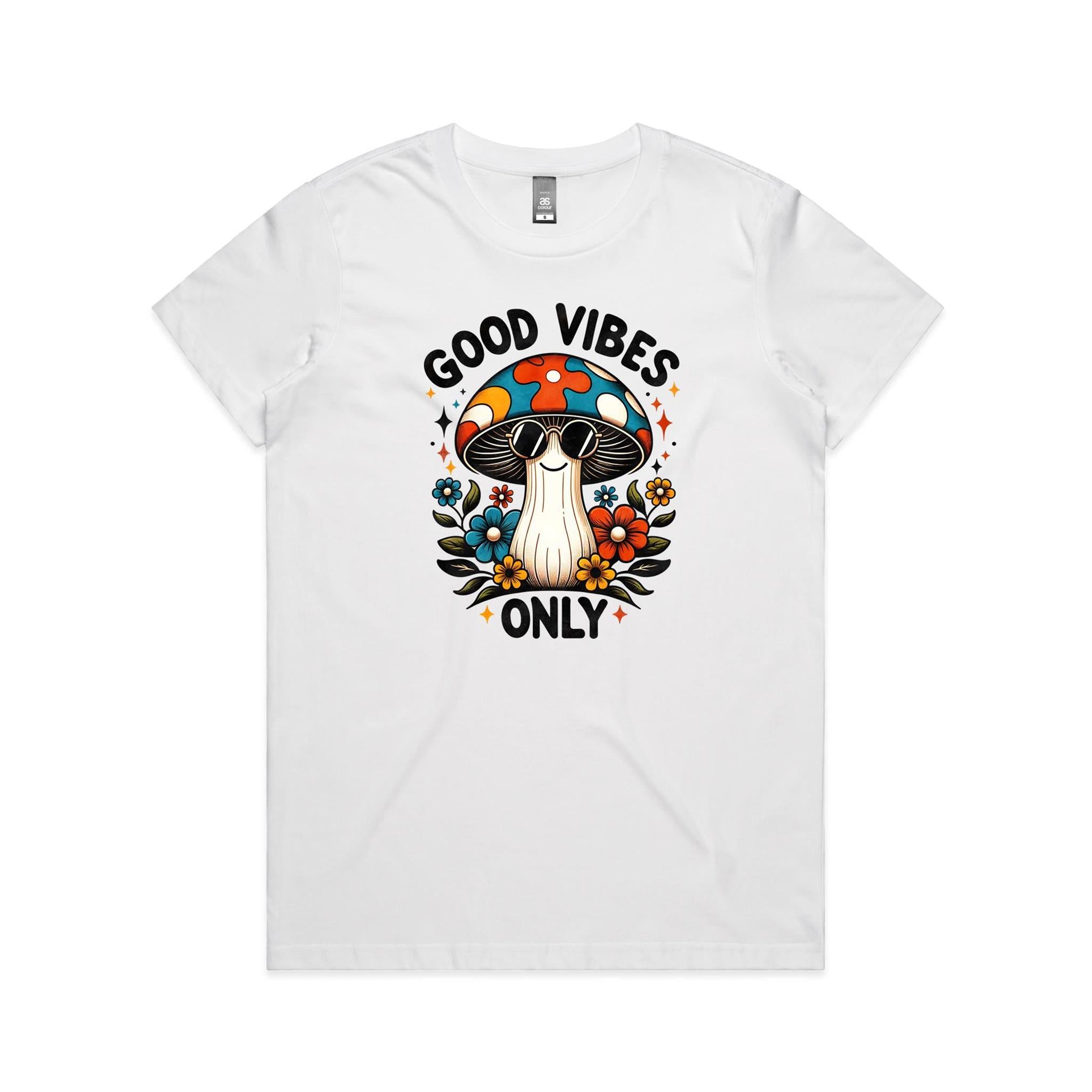 Good Vibes Only, Hippie Mushroom With Sunglasses - Womens T-shirt