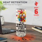 I'm Not Weird, I'm Limited Edition - 20oz Tall Skinny Tumbler with Lid and Straw