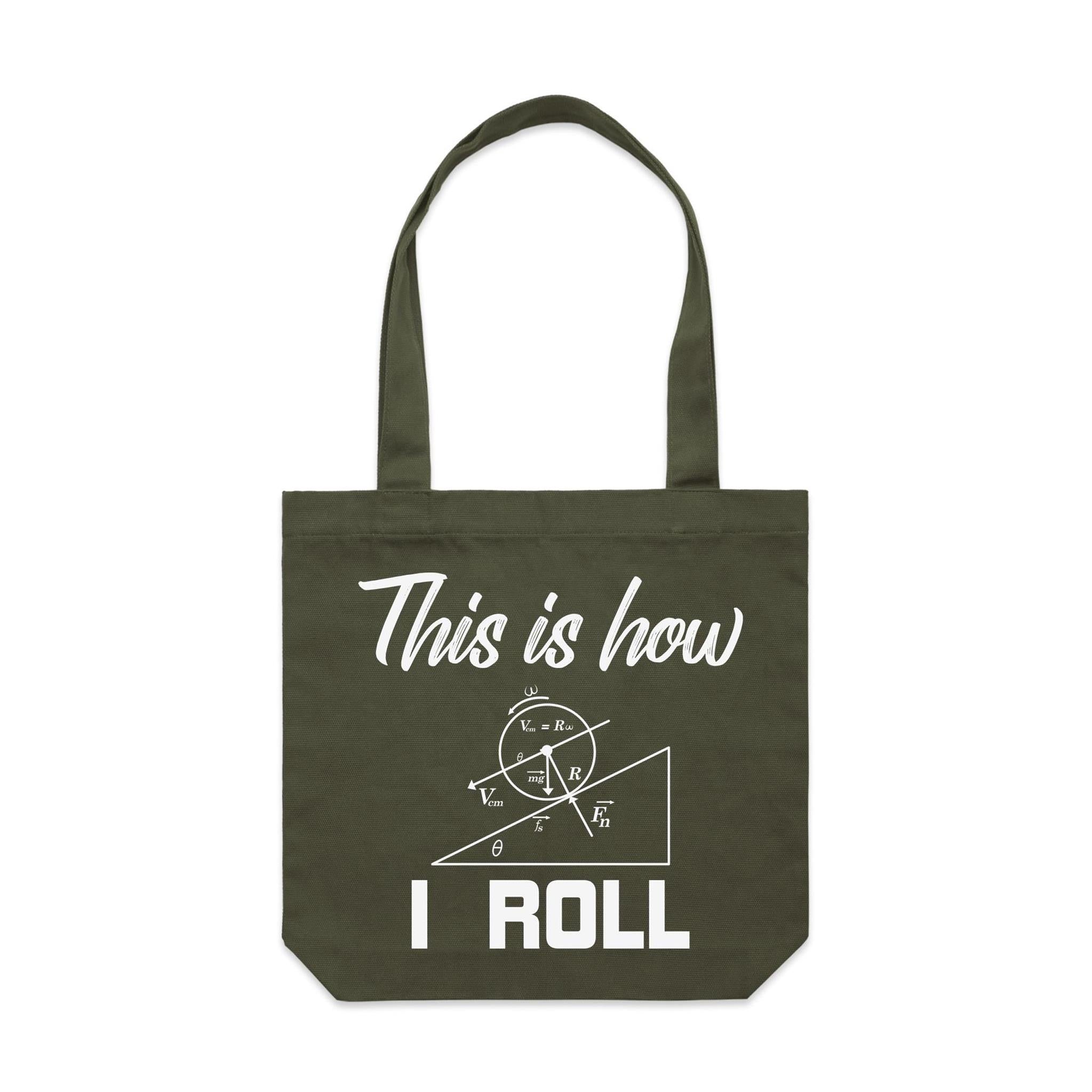 This Is How I Roll Canvas Tote Bag