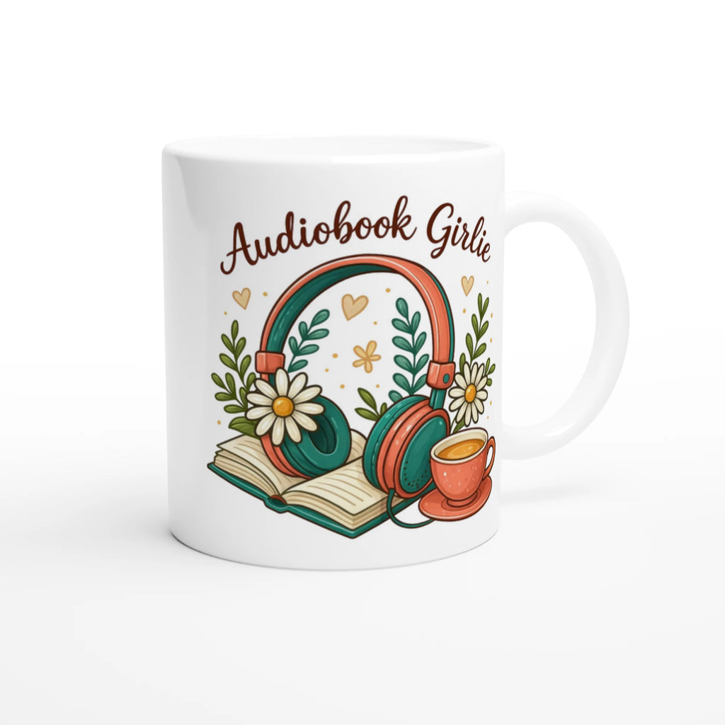 Audiobook Girlie - White 11oz Ceramic Mug White 11oz Mug Globally Fulfilled Reading