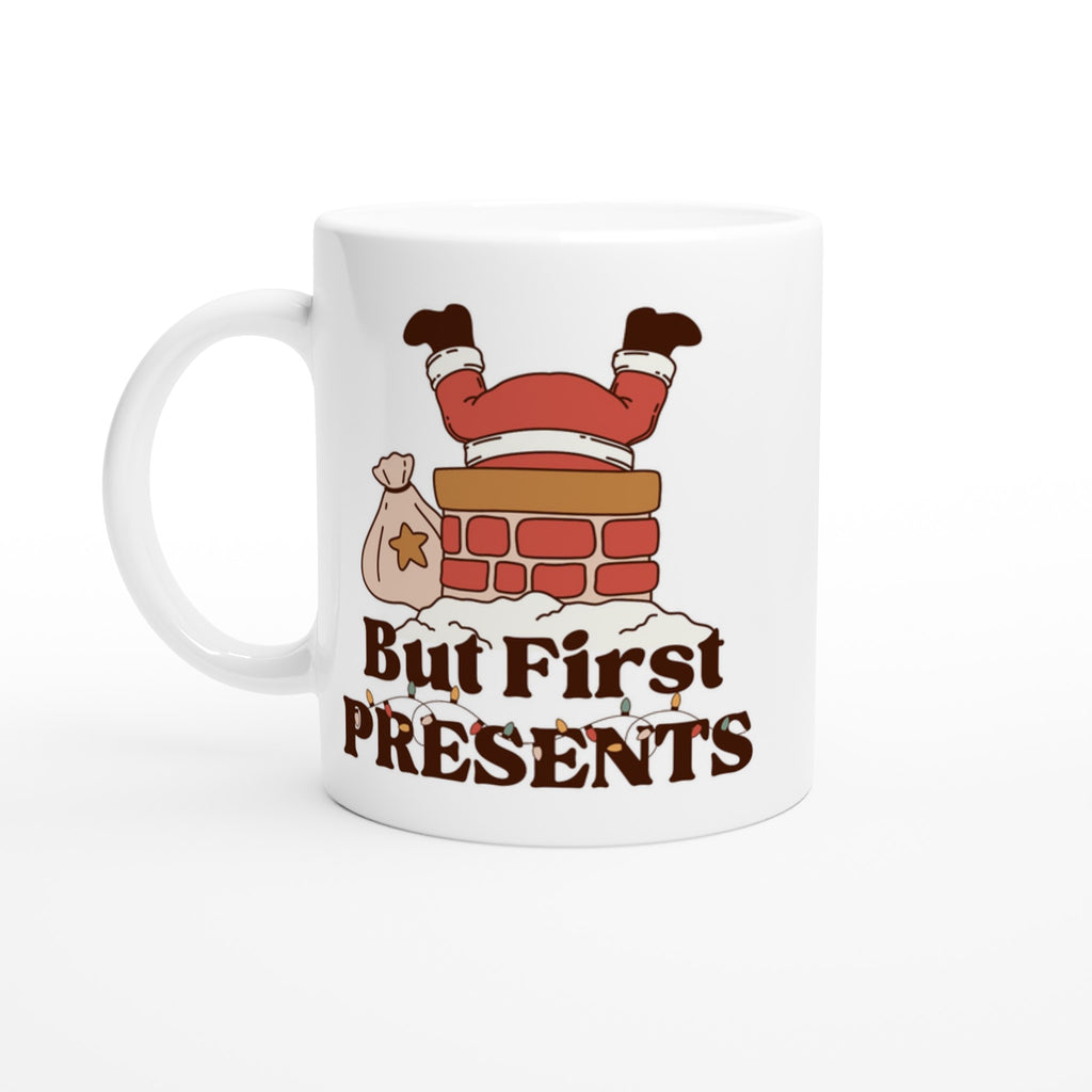 But First Presents, Santa In Chimney - 11oz Ceramic Mug Ceramic White Christmas Colour Mug Christmas Globally Fulfilled