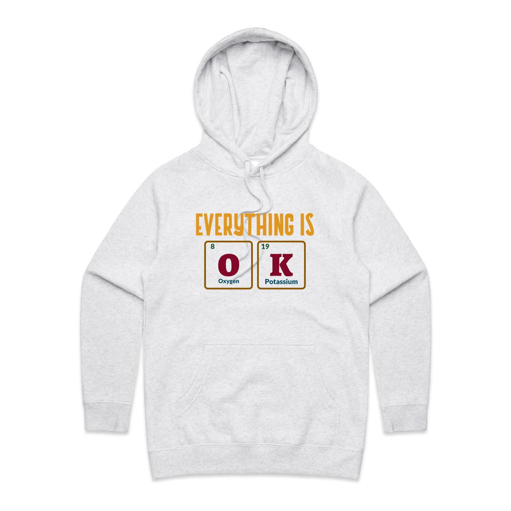 Everything Is OK, Periodic Table - Womens Hoodie White Marle Womens Hoodie Printed In Australia Science