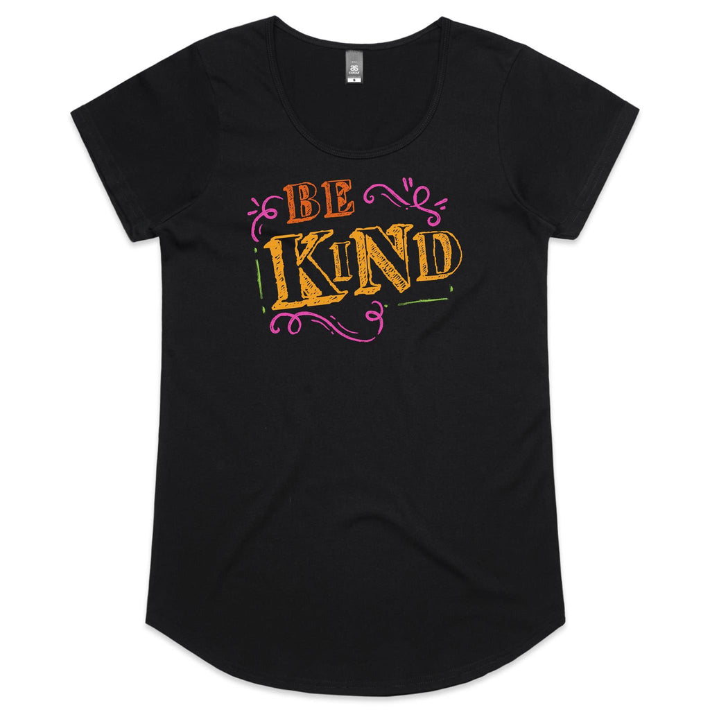 Be Kind - Womens Scoop Neck T-Shirt Black Womens Scoop Neck T-shirt Kindness Printed In Australia