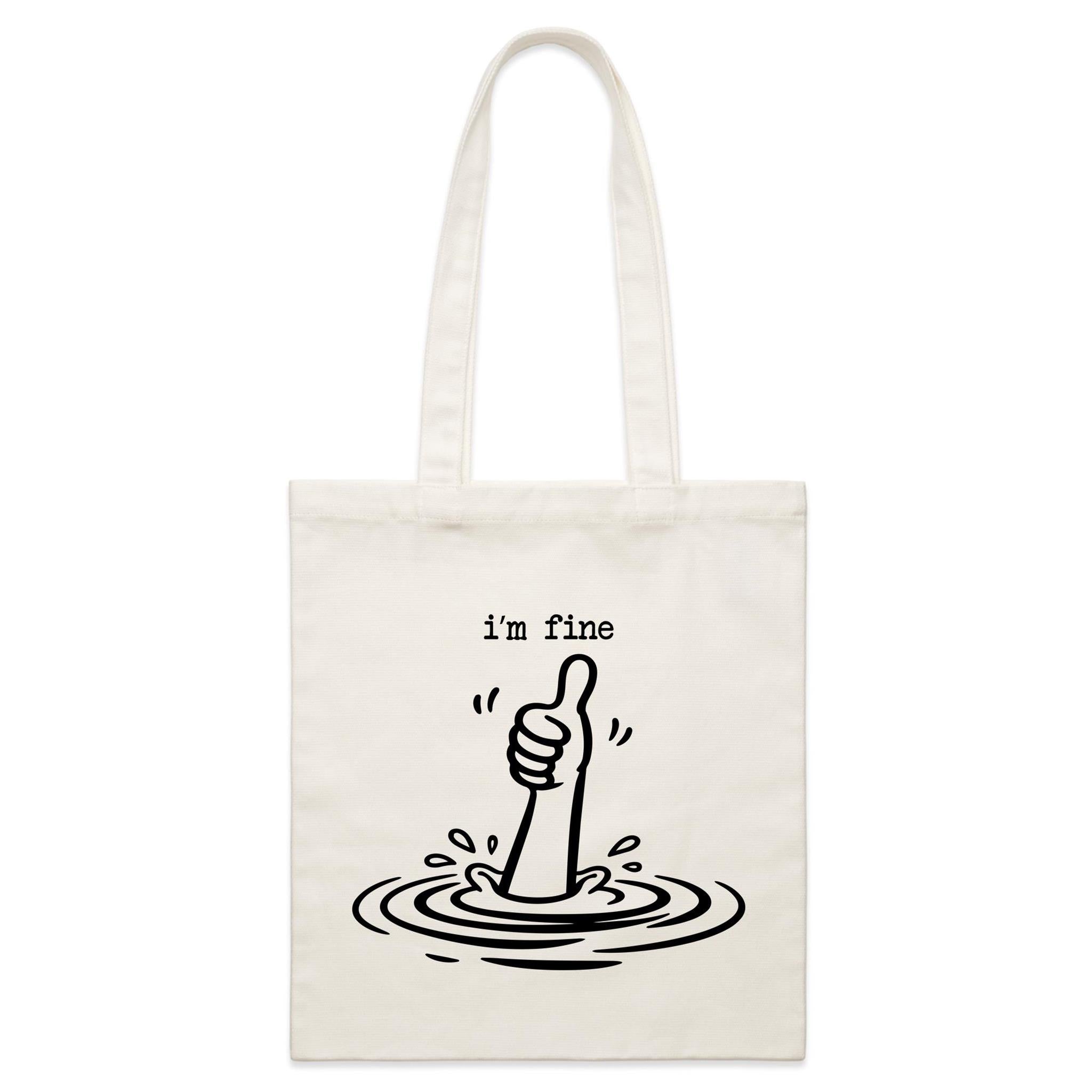I'm Fine Drowning Thumbs Up Parcel Canvas Tote Bag