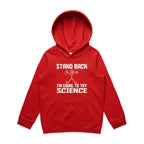 Stand Back, I'm Going To Try Science - Kids Hoodie Red Kids Hoodie Printed In Australia Science