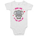 Hug Me If You Love Me, Elephant - Baby Bodysuit White Baby Bodysuit Printed In Australia