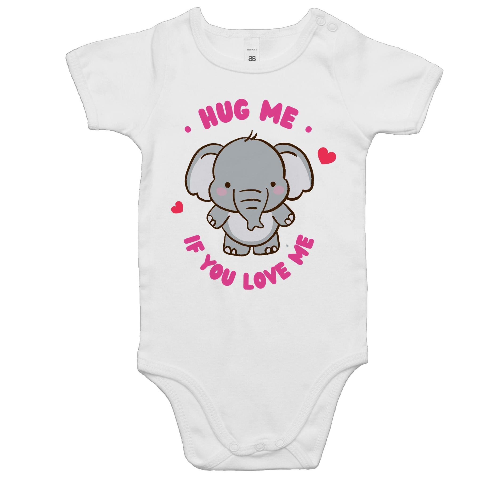 Hug Me If You Love Me, Elephant - Baby Bodysuit White Baby Bodysuit Printed In Australia